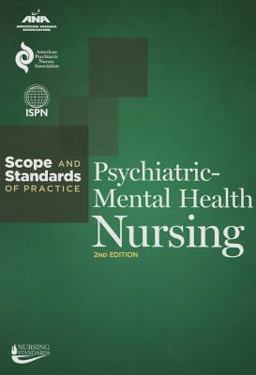 Psychiatric-Mental Health Nursing: Scope and Standards of Practice  9781558105553 Front Cover