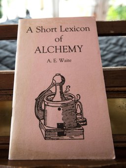 A Short Lexicon of Alchemy A Short Lexicon of Alchemy
