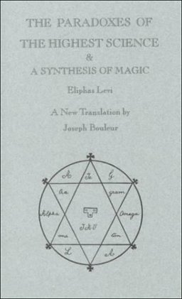 The Paradoxes of the Highest Science The Paradoxes of the Highest Science