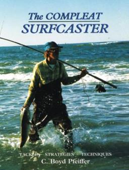 The Complete Surfcaster The Complete Surfcaster