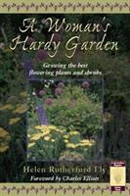A Woman's Hardy Garden A Woman's Hardy Garden