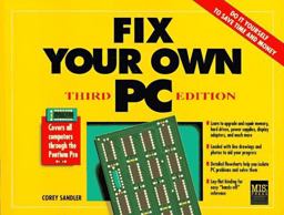 Fix Your Own PC 1st 1995 9781558284227 Front Cover