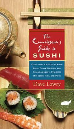 The Connoisseur's Guide to Sushi