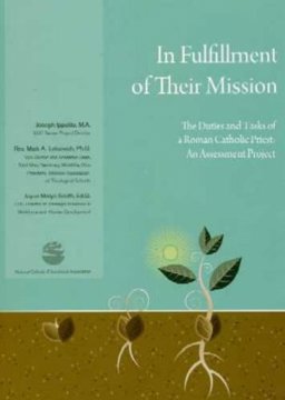 In Fulfillment of Their Mission: The Duties and Tasks of a Roman Catholic Priest, an Assessment Project  9781558334267 Front Cover