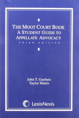 Moot Court Book, 1994 3rd 9781558341951 Front Cover