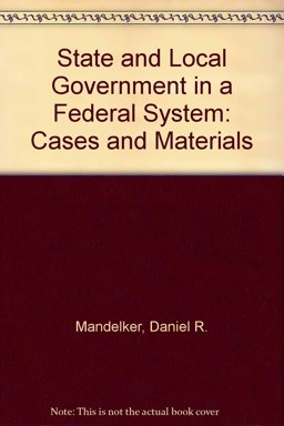 State and Local Government in a Federal System