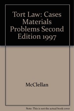 Tort Law Cases Materials and Problems, 1997