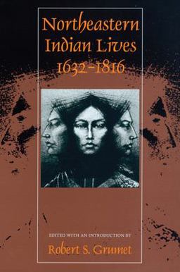 Northeastern Indian Lives, 1632-1816  9781558490017 Front Cover