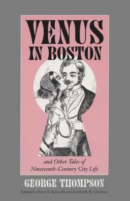 "Venus in Boston" and Other Tales of Nineteenth-Century City Life  9781558493261 Front Cover