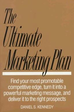 Ultimate Marketing Plan Find Your Most Profitable Competive Edge  9781558500174 Front Cover