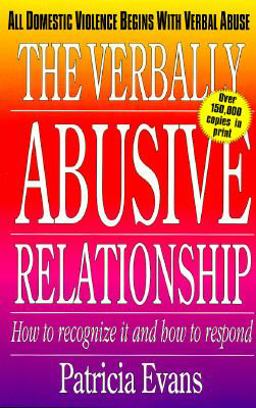 Verbally Abusive Relationship : How to Recognize It and How to Respond 1st 9781558501331 Front Cover