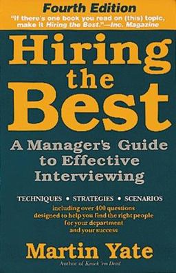 Hiring the Best A Manager's Guide to Effective Interviewing 4th 9781558502826 Front Cover