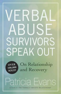 Verbal Abuse Survivors Speak Out on Relationship and Recovery  9781558503045 Front Cover