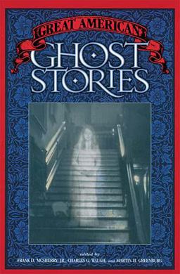 Great American Ghost Stories