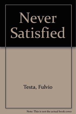 Never Satisfied