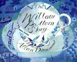 The Willow Pattern Story