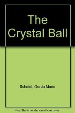 The Crystal Ball