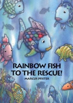 Rainbow Fish to the Rescue!