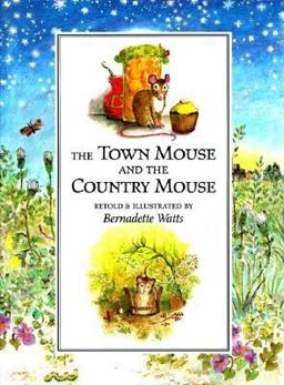 The Town Mouse and the Country Mouse