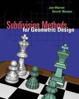 Subdivision Methods for Geometric Design A Constructive Approach  9781558604469 Front Cover
