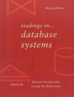 Readings in Database Systems 3rd 9781558605237 Front Cover
