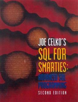 Joe Celko's SQL for Smarties Joe Celko's SQL for Smarties