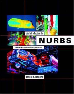 Introduction to NURBS With Historical Perspective  9781558606692 Front Cover