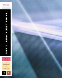 The Designer's Guide to VHDL The Designer's Guide to VHDL