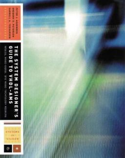 The System Designer's Guide to VHDL-AMS The System Designer's Guide to VHDL-AMS