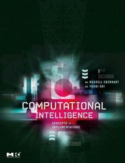 Computational Intelligence Concepts to Implementations  9781558607590 Front Cover