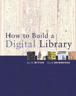 How to Build a Digital Library