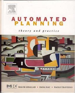 Automated Planning Theory and Practice  9781558608566 Front Cover