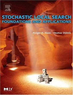 Stochastic Local Search Foundations and Applications  9781558608726 Front Cover