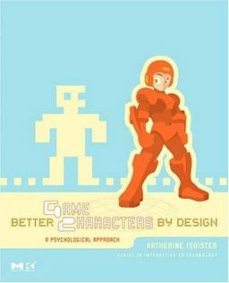 Better Game Characters by Design A Psychological Approach  9781558609211 Front Cover