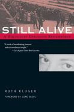 Still Alive A Holocaust Girlhood Remembered  9781558614369 Front Cover