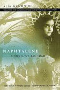 Naphtalene A Novel of Baghdad  9781558614932 Front Cover