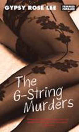 G-String Murders  9781558615038 Front Cover