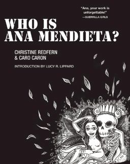 Who Is Ana Mendieta?  9781558617032 Front Cover