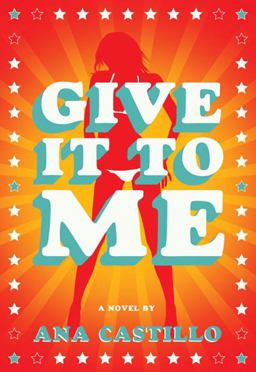 Give It to Me  9781558618503 Front Cover