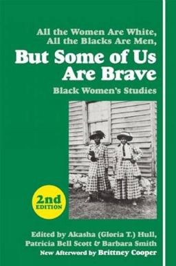 But Some of Us Are Brave Black Women's Studies 2nd 9781558618985 Front Cover