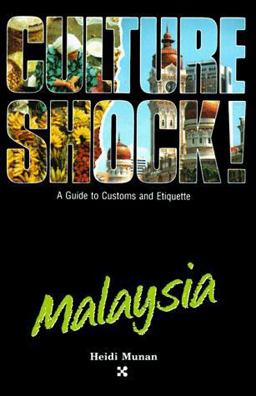 Culture Shock! Malaysia