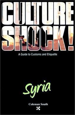 Culture Shock! Syria