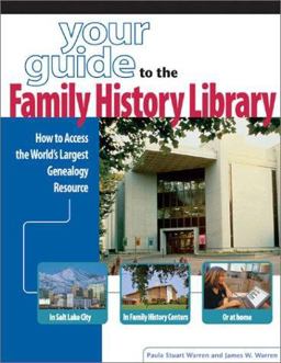 Your Guide to the Family History Library  9781558705784 Front Cover