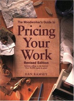 Woodworker's Guide to Pricing Your Work