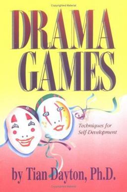 Drama Games Techniques for Self-Development  9781558740211 Front Cover