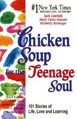 Chicken Soup for the Teenage Soul