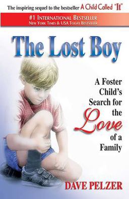 Lost Boy A Foster Child's Search for the Love of a Family  9781558745155 Front Cover