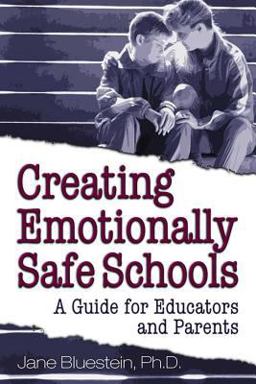 Creating Emotionally Safe Schools