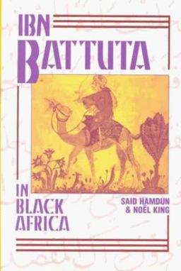 Ibn Battuta in Black Africa 2nd 9781558760882 Front Cover