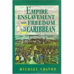 Empire, Enslavement and Freedom in the Caribbean  9781558761599 Front Cover
